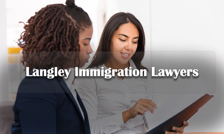 Langley Immigration Lawyers